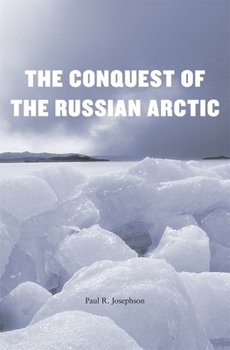 Hardcover Conquest of the Russian Arctic Book