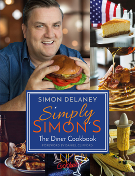 Paperback Simply Simon's: The Diner Cookbook Book
