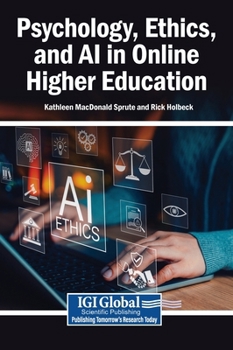 Hardcover Psychology, Ethics, and AI in Online Higher Education Book