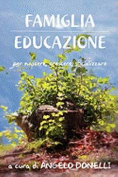 Paperback Famiglia Educazione [Italian] Book