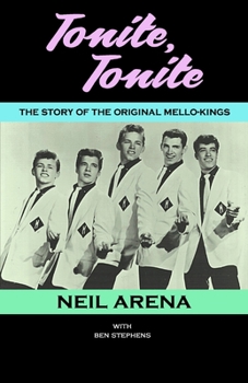 Paperback Tonite, Tonite: The Story of the Original Mello-Kings Book