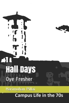 Paperback Hall Days: Oye Fresher Book