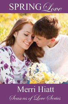 Paperback Spring Love (Seasons of Love) Book