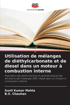 Paperback Utilisation de mélanges de diéthylcarbonate et de diesel dans un moteur à combustion interne [French] Book