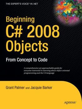 Paperback Beginning C# 2008 Objects: From Concept to Code Book