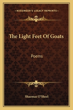 The Light Feet Of Goats: Poems