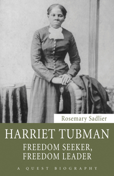 Paperback Harriet Tubman: Freedom Seeker, Freedom Leader Book