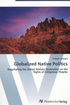 Paperback Globalized Native Politics Book