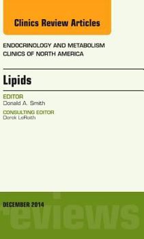 Hardcover Lipids, an Issue of Endocrinology and Metabolism Clinics of North America: Volume 43-4 Book