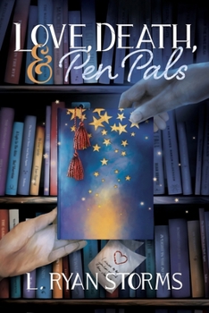 Paperback Love, Death, and Pen Pals Book