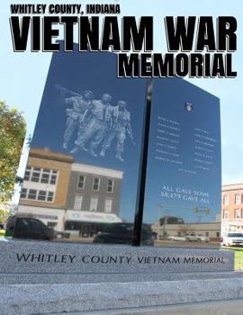 Paperback Whitley County, Indiana Vietnam War Memorial Book