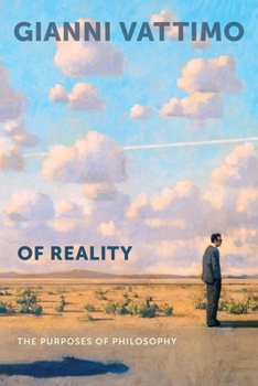 Hardcover Of Reality: The Purposes of Philosophy Book