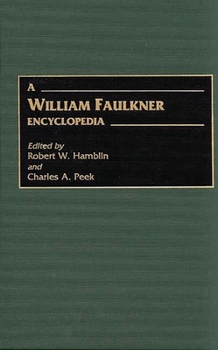 Hardcover A William Faulkner Encyclopedia Book