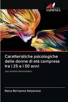 Paperback Caratteristiche psicologiche delle donne di età compresa tra i 25 e i 50 anni [Italian] Book