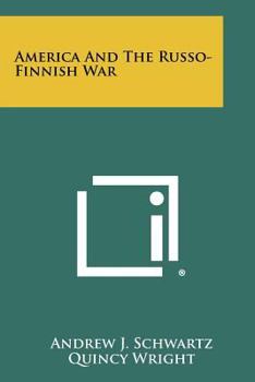 America and the Russo-Finnish War.: