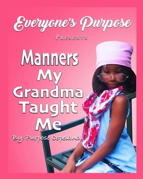Paperback Manners my Grandma taught me! Book