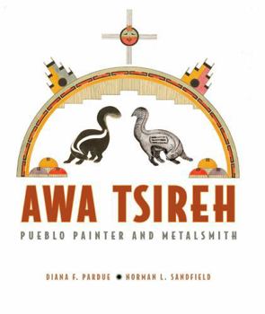 Paperback Awa Tsireh: Pueblo Painter and Metalsmith Book