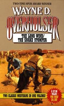 Paperback The Long Wind/the Snake Stomper: 2 Books in 1 Book