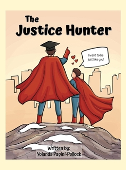 Hardcover The Justice Hunter Book