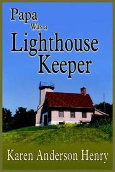 Paperback Papa Was a Lighthouse Keeper Book