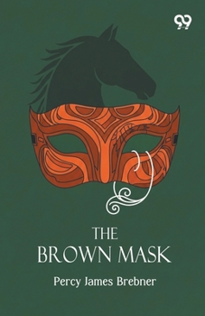 The Brown Mask