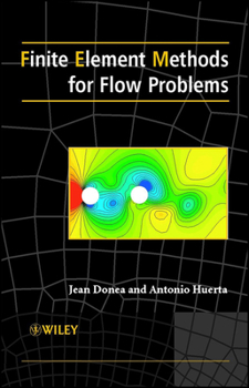Hardcover Finite Element Methods for Flow Problems Book