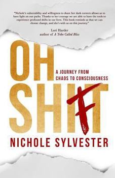 Paperback Oh Shift: A Journey from Chaos to Consciousness Book