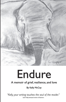 Paperback Endure: A Memoir of Grief, Resilience, and Love Book