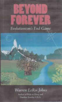 Paperback Beyond Forever: Evolution's End Game Book