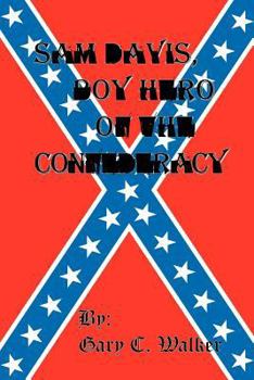 Paperback Sam Davis, Boy Hero of the Confederacy Book