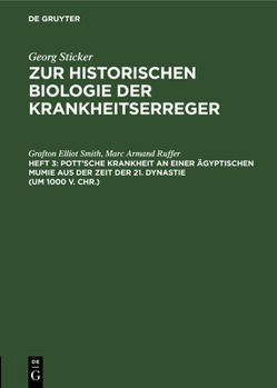 Hardcover Pott'sche Krankheit an Einer Ägyptischen Mumie Aus Der Zeit Der 21. Dynastie (Um 1000 V. Chr.) [German] Book