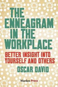Paperback The Enneagram in the Workplace: Better insight into yourself and others Book