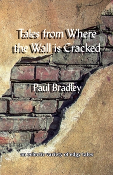 Paperback Tales from Where the Wall is Cracked Book