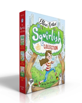 Paperback The Squirlish Collection (Boxed Set): The Girl in the Tree; Shark in the Park; Central Park Ghost Book