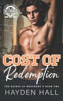 Cost of Redemption (The Saints of Westmont U) - Book #2 of the Saints of Westmont U