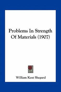 Paperback Problems In Strength Of Materials (1907) Book