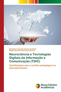Neurociência e Tecnologias Digitais da Informação e Comunicação (TDIC) (Portuguese Edition)