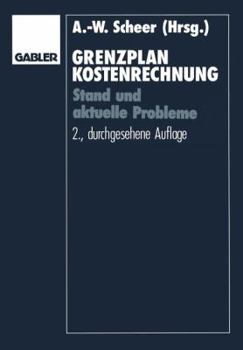 Paperback Grenzplankostenrechnung: Stand Und Aktuelle Probleme; Hans Georg Plaut Zum 70. Geburtstag [German] Book