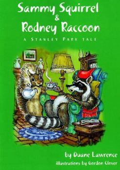 Paperback Sammy Squirrel & Rodney Raccoon Book