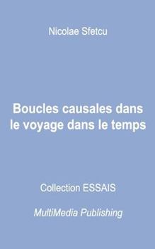 Paperback Boucles causales dans le voyage dans le temps [French] Book