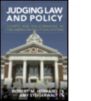 Paperback Judging Law and Policy: Courts and Policymaking in the American Political System Book