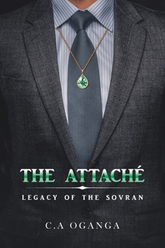 Paperback The Attaché: Legacy of the Sovran Book