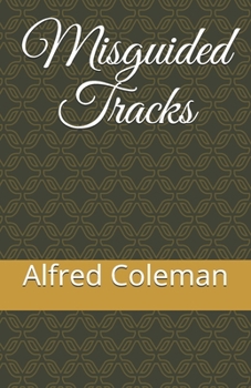 Paperback Misguided Tracks Book