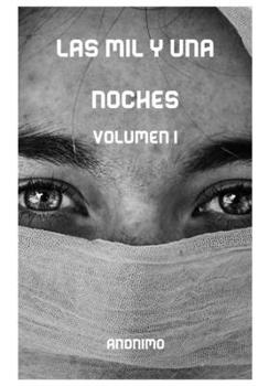 Paperback Las mil y una noches: Volumen Primero [Spanish] Book