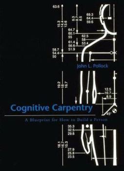 Hardcover Cognitive Carpentry: A Blueprint for How to Build a Person Book