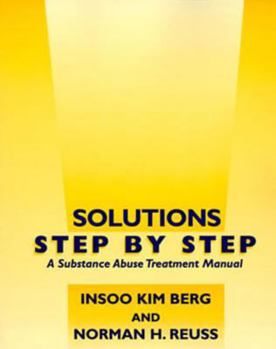 Paperback Solutions Step by Step: A Substance Abuse Treatment Manual Book