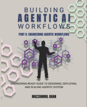 Paperback Building Agentic AI Workflows - Part II Book