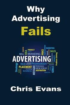 Paperback Why Advertising Fails Book