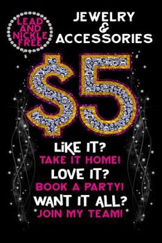 $5 Jewelry And Accessories Lead And Nickle Free. Like it? Take it home Love it?Book a party.Want it all?Join My Team: Lined 120 Page Notebook For The Serious Online Entrepreneur Building Her Empire.
