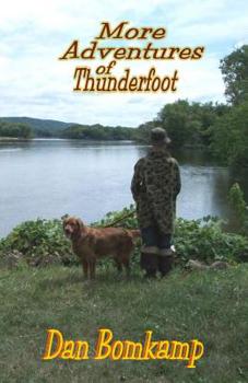 Paperback More Adventures of Thunderfoot Book